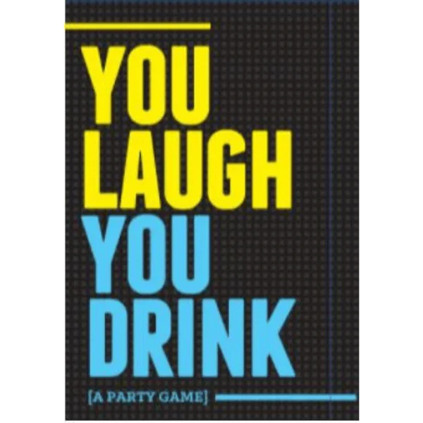 You Laugh, You Drink - Take A Peek