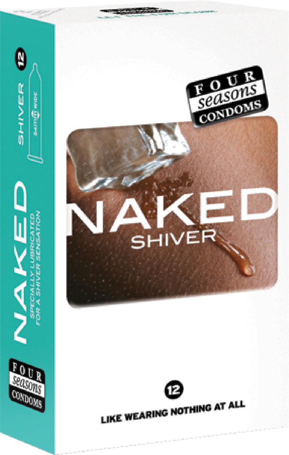Naked Shiver 12's - Take A Peek
