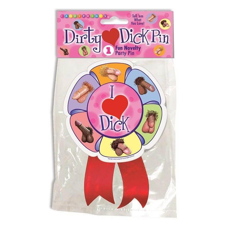 Dirty Dick Pin - I Love Dicks - Take A Peek